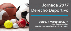 Jornada de Derecho Deportivo "Los tribunales deportivos: presente y futuro".