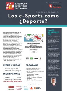 Los e-Sports como ¿Deporte? Los videojuegos son, además de entretenimiento, un enorme negocio. En algunos casos se habla de deportes electrónicos o e-Sports, habiéndose llegado a proponer su reconocimiento como deporte, con unas connotaciones y beneficios publicitarios inigualables. Ello ha generado un debate técnicodeportivo y jurídico que discurre compartimentado y con planteamientos y respuestas diferentes. En esta charla-coloquio se analizará, desde ambos puntos de vista, los requisitos que debe reunir una actividad para poder ser reconocida como modalidad deportiva, aprovechando la presentación del libro recientemente publicado de D. Javier Rodríguez Ten.