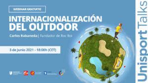 Internacionalización del outdoor | Unisport Talks