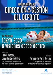 El nº 30 de DIRECCIÓN Y GESTIÓN DEPORTIVA ofrece ‘6 visiones desde dentro’ de personas de diferentes ámbitos del deporte español que han vivido ‘in situ’ estos Juegos condicionados por la COVID-19. También entrevista a la nueva presidenta de nuestra asociación, Rakel Sancho, y recoge otras cuestiones como la reivindicación de la implantación del tipo de IVA reducido para los servicios deportivos que realiza FAGDE o la situación en La Palma.