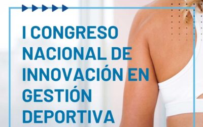 I Congreso Nacional en Innovación en Gestión Deportiva